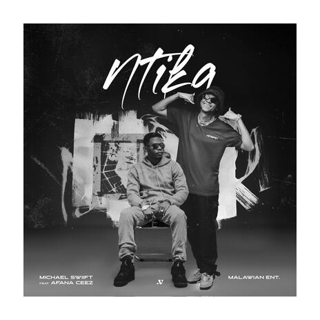 Ntika ft. Afana Ceez | Boomplay Music