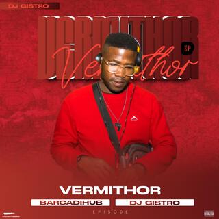 VERMITHOR EP