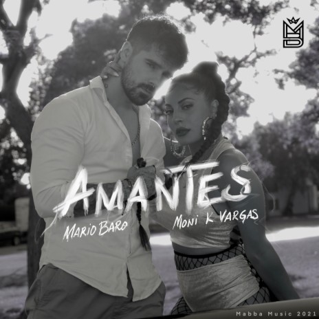 Amantes ft. Moni K Vargas | Boomplay Music