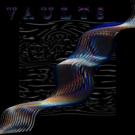 Vaults | Boomplay Music