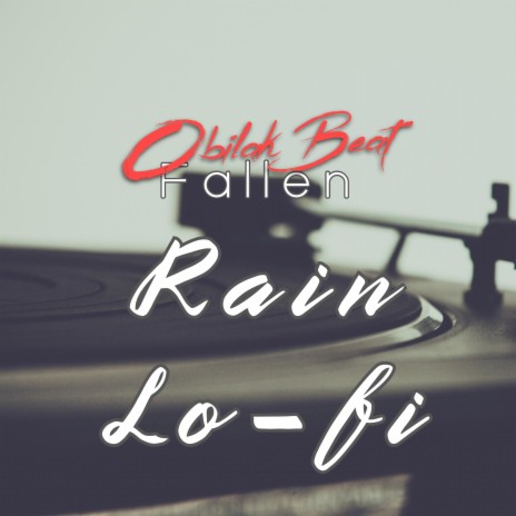 Fallen Rain (LoFi) | Boomplay Music