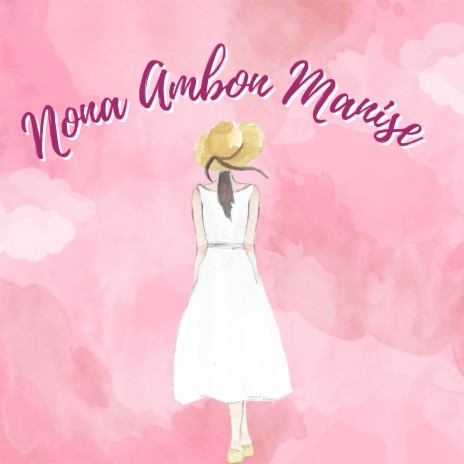Nona Ambon Manise | Boomplay Music