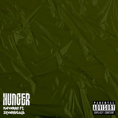 Hunger ft. Silvandgold | Boomplay Music