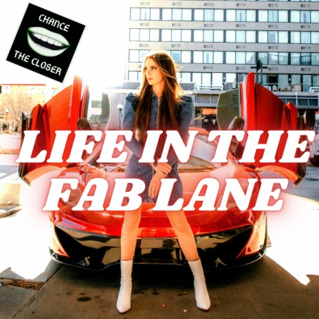 Life In The Fab Lane