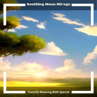 Favorite Relaxing BGM Special