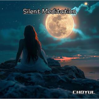 Silent Meditation