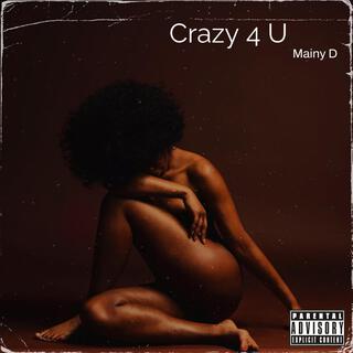 Crazy 4U