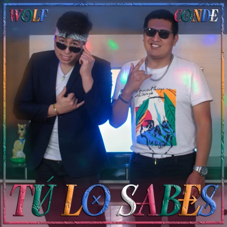 Tú Lo Sabes ft. Conde | Boomplay Music