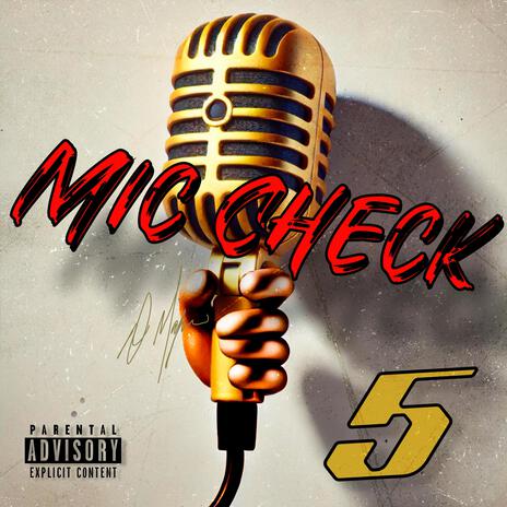 Mic Check 5 | Boomplay Music