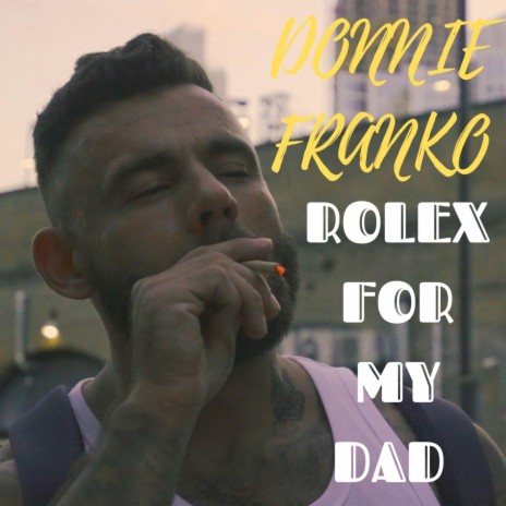 Rolex for my dad (Frankie Says Relax) | Boomplay Music