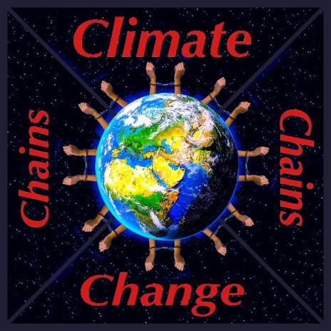 Climate Change / Chains | Boomplay Music