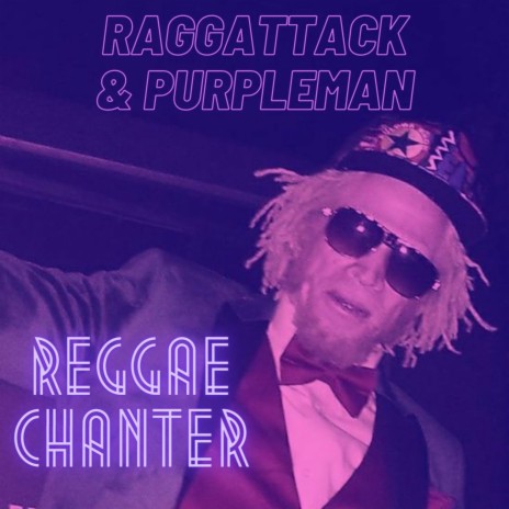 Reggae Chanter ft. Purpleman | Boomplay Music