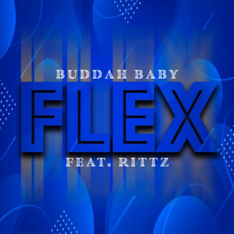 Flex ft. Rittz | Boomplay Music