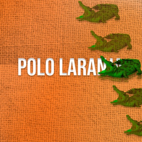 Polo Laranja | Boomplay Music