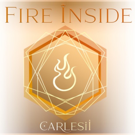 Fire Inside ft. Carlesii | Boomplay Music