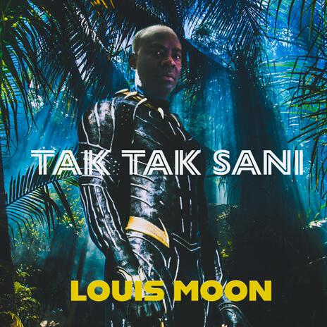 Tak Tak Sani | Boomplay Music