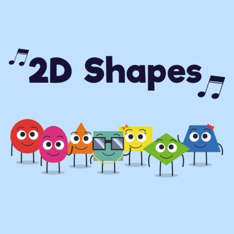 2D Shapes Song | Boomplay Music