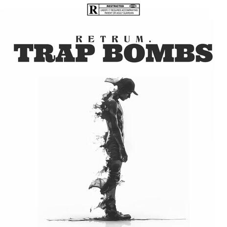 TRAP BOMBS | Boomplay Music