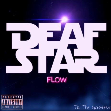 Deaf Star Flow | Boomplay Music