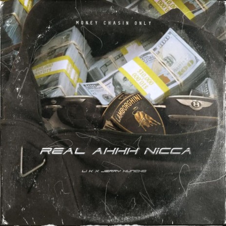 Real Ahhh Nicca ft. Jerry Huncho