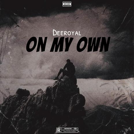 On my own | Boomplay Music