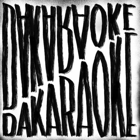 Dakaraoke | Boomplay Music