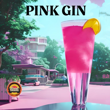 Pink Gin | Boomplay Music