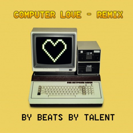 Computer Love (Remix)