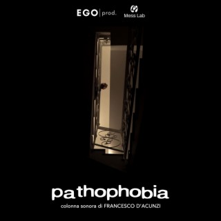 Pathophobia (Original Motion Picture Soundtrack)