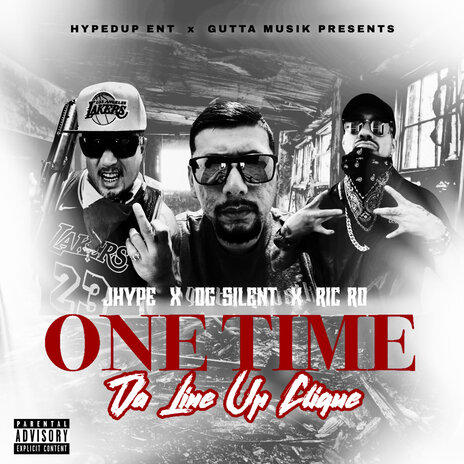 One Time ft. RIC RO & O.G. SILENT | Boomplay Music