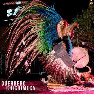 Guerrero Chichimeca lyrics | Boomplay Music