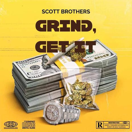 Grind, Get It | Boomplay Music