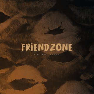 FRIENDZONE ft. Marho lyrics | Boomplay Music