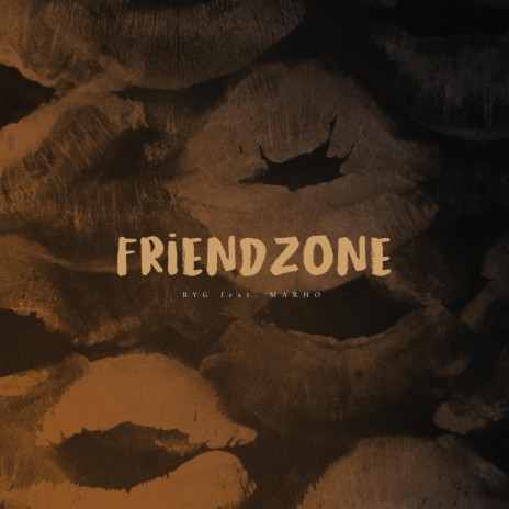 FRIENDZONE ft. Marho | Boomplay Music