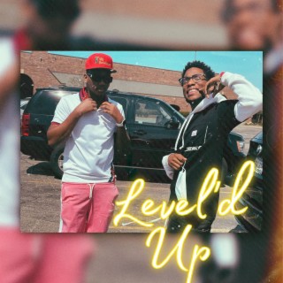 Level'd up ft. Kz lyrics | Boomplay Music