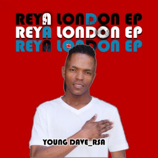 Reya London EP