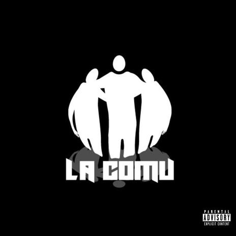 Rejoins La Comu | Boomplay Music