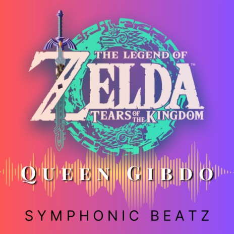 Queen Gibdo, Zelda Tears of the Kingdom | Boomplay Music