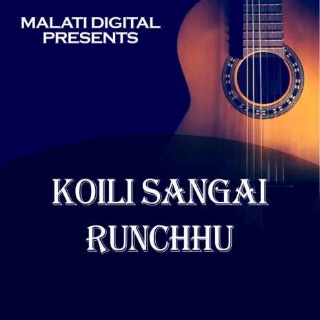 Koili Sangai Runchhu ft. Karan Magar | Boomplay Music