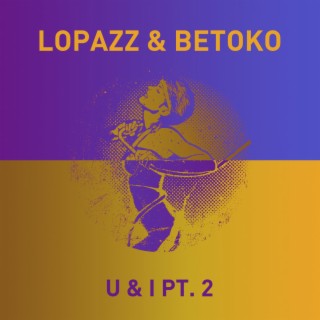 U & I, Pt. 2 (Remixes)