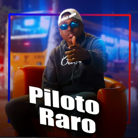 Piloto Raro | Boomplay Music