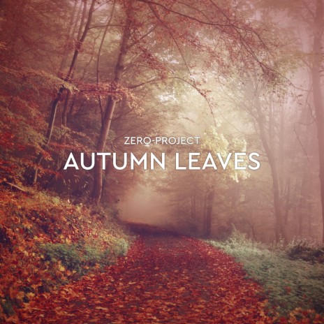 Autumn leaves, Pt. 2