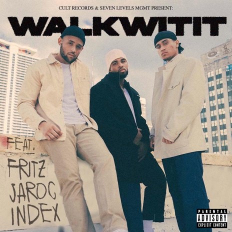 WALK WIT IT ft. ROC CHAMBERLIN & Index