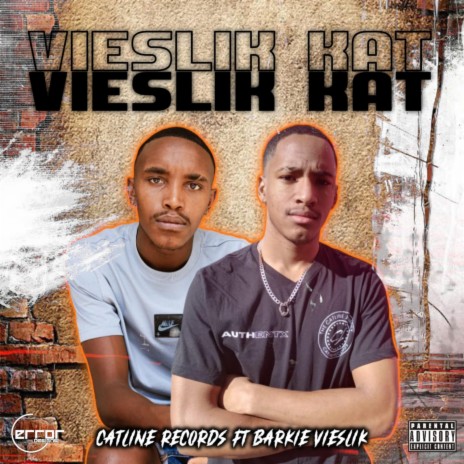 Vieslik Kat ft. Barkie Vieslik x 021 Entertainment