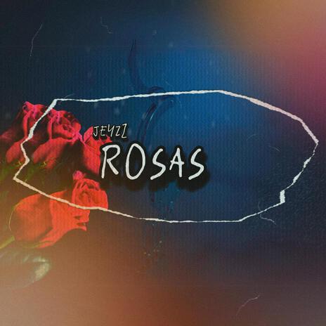 ROSAS | Boomplay Music