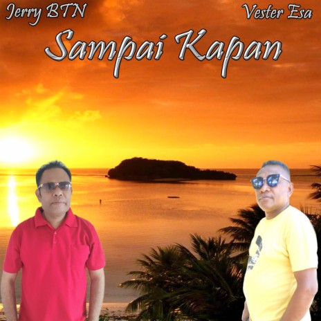 SAMPAI KAPAN (Pop Indonesia Timur) | Boomplay Music