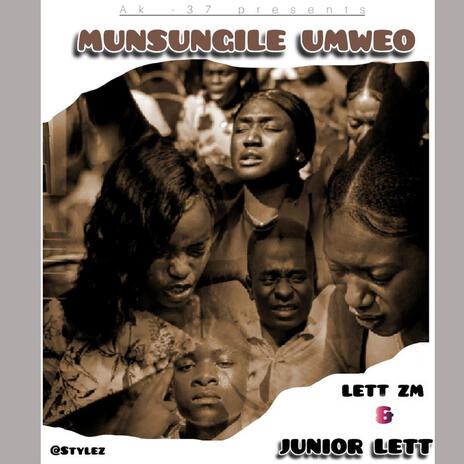 Lett zm X Junior lett -Munsungile Umweo | Boomplay Music