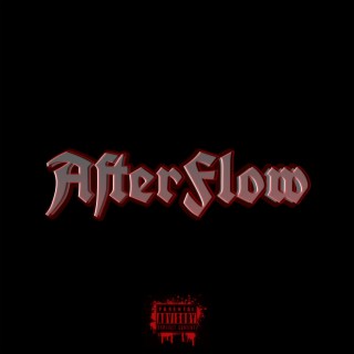 AfterFlow lyrics | Boomplay Music