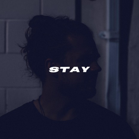 Stay (Reimagined)