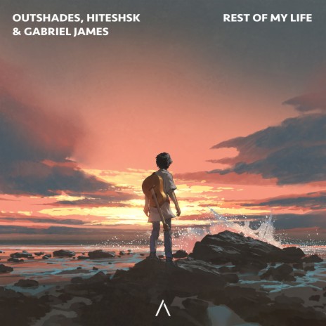 Rest Of My Life ft. Hiteshsk & Gabriel James | Boomplay Music